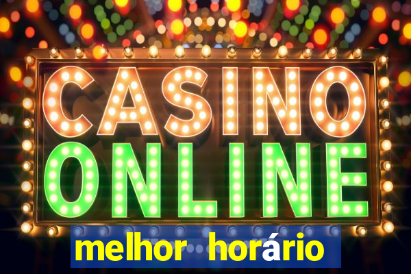 melhor horário para jogar fortune ox à noite